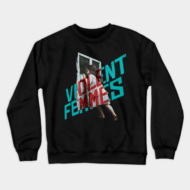 Violent Femmes Crewneck Sweatshirt by RetroPandora